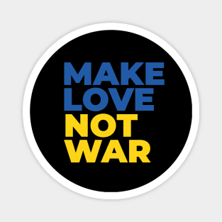 make love not war Magnet